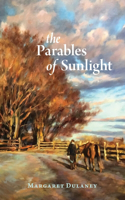 Parables Of Sunlight