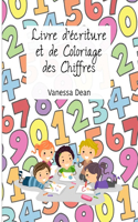 Livre d'écriture et de coloriage de chiffres pour l'école maternelle