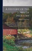 History of the Town of Industry