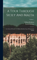 Tour Through Sicily And Malta