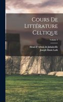 Cours de littérature celtique; Volume 5