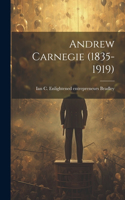 Andrew Carnegie (1835-1919)