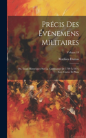 Précis Des Événemens Militaires