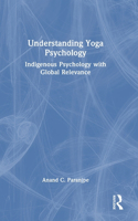 Understanding Yoga Psychology