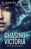 Chasing Victoria: Premium Hardcover Edition