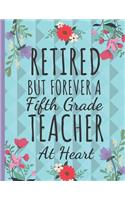Retired But Forever a Fifth Grade Teacher