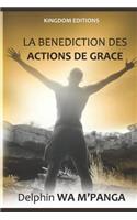 La Benediction Des Actions de Grace