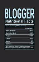 Blogger Nutritional Facts: 6x9 blank notebook, 120 Pages, Composition Book and Journal, funny gift for your favorite Blogger