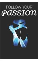 Follow Your Passion