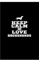 Keep Calm And Love Dachshunds: Notebook Journal Diary 110 Lined pages