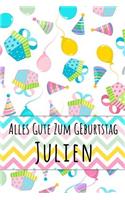 Alles Gute zum Geburtstag Julien: Liniertes Notizbuch für deinen personalisierten Vornamen