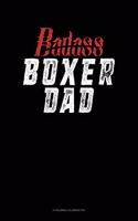 Badass Boxer Dad