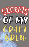 Secrets of My Craft Brew