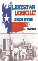 Lonestar Lickskillet, Volume 1