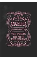 Vintage Angelica Limited Edition the Women the Myth the Legend: First Name Funny Sayings Personalized Customized Names Gift Birthday Girl Women Mother's Day Notebook Journal