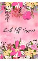 Fuck Off Cancer