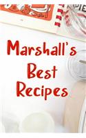 Marshall's Best Recipes: Blank Recipe Book to Write In. Favorite Recipes Gift for Men