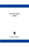 Lincoln's Grave (1894): (English)