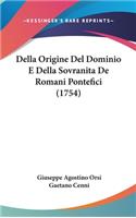 Della Origine Del Dominio E Della Sovranita De Romani Pontefici (1754)