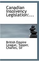 Canadian Insolvency Legislation