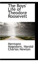 The Boys' Life of Theodore Roosevelt