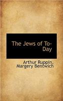 The Jews of To-Day