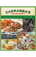 Carrabba's Italian Grill: Recipes from Around Our Family Table