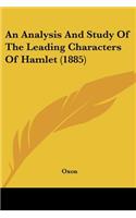Analysis And Study Of The Leading Characters Of Hamlet (1885)