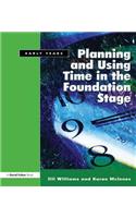 Planning and Using Time in the Foundation Stage