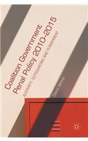 Coalition Government Penal Policy 2010-2015
