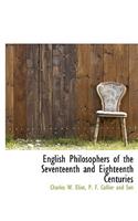 English Philosophers of the Seventeenth and Eighteenth Centuries