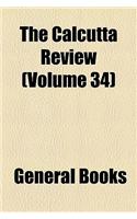 The Calcutta Review Volume 34