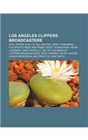 Los Angeles Clippers Broadcasters: Earl Strom, Kcal-TV, Bill Walton, Jerry Tarkanian, Fox Sports West and Prime Ticket, Norm Nixon(English)
