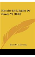 Histoire De L'Eglise De Nimes V1 (1838)