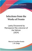Selections from the Works of Fronto