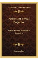 Patriotism Versus Prejudice