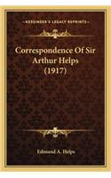 Correspondence of Sir Arthur Helps (1917)