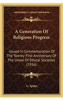 A Generation of Religious Progress