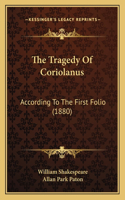 The Tragedy Of Coriolanus