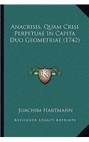 Anacrisis, Quam Crisi Perpetuae In Capita Duo Geometriae (1742)