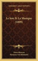 Son Et La Musique (1899)