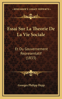Essai Sur La Theorie De La Vie Sociale