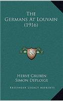 The Germans At Louvain (1916)