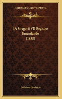 De Gregorii VII Registro Emendando (1858)