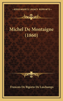 Michel de Montaigne (1860)