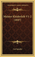 Meister Kleiderleib V1-2 (1847)