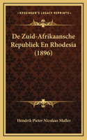 De Zuid-Afrikaansche Republiek En Rhodesia (1896)