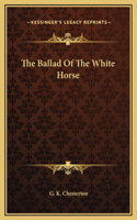 Ballad Of The White Horse