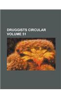 Druggists Circular Volume 51: (English)