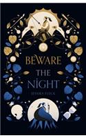 Beware the Night